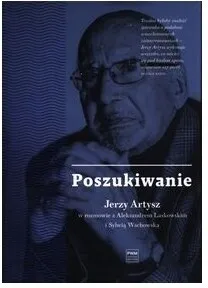 poszukiwanie-jerzy-artysz-tytul-poszukiwanie-jerzy-artysz