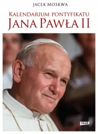 moskwa-kalendarium-pontyfikatu-jana-pawla-ii