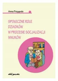 spoleczne-role-dziadkow-w-procesie-socjalizacji