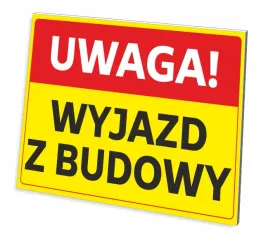 tabliczka-uwaga-wyjazd-z-budowy-gruba-3-mm-32x21-cm-uv