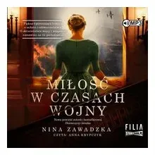 milosc-w-czasach-wojny-nina-zawadzka-audiobook