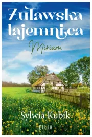 zulawska-tajemnica-miriam-sylwia-kubik