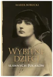 wybitne-dzieci-slawnych-polakow-borucki