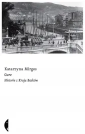 gure-historie-z-kraju-baskow-mirgos-katarzyna