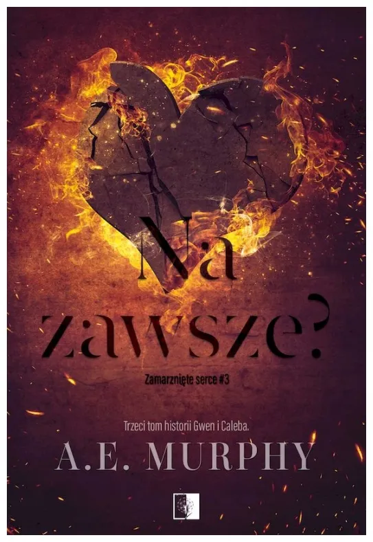 na-zawsze-zamarzniete-serce-tom-3-a-e-murphy