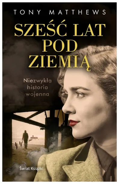 szesc-lat-pod-ziemia