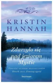 zdarzylo-sie-nad-jeziorem-mystic-kristin-hannah
