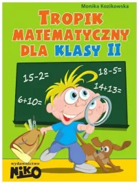 tropik-matematyczny-dla-klasy-2-monika-kozikowska