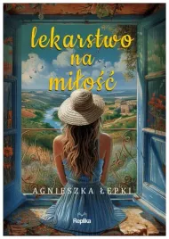lekarstwo-na-milosc-agnieszka-lepki
