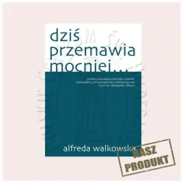 dzis-przemawia-mocniej