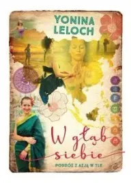 w-glab-siebie-podroz-z-azja-w-tle-yonina-leloch