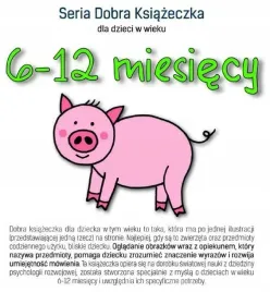 seria-dobra-ksiazeczka-dla-dzieci-6-12-miesiecy