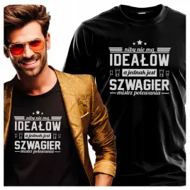 meskie-koszulki-niby-nie-ma-idealow-a-jednak-jest-szwagier-mistrz-4xl
