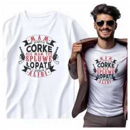 na-prezent-koszulka-meska-mam-piekna-corke-ale-mam-tez-spluwe