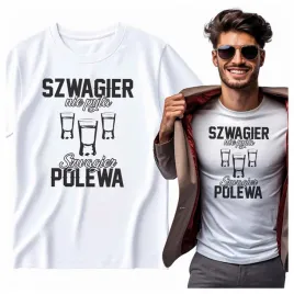 na-prezent-koszulka-meska-szwagier-nie-pyta-szwagier-polewa