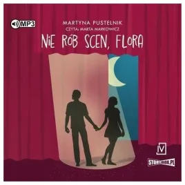 nie-rob-scen-flora-audiobook-martyna-pustelnik