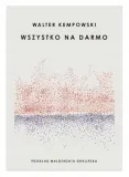 wszystko-na-darmo-walter-kempowski