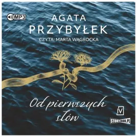 od-pierwszych-slow-audiobook-agata-przybylek