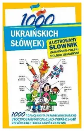 1000-ukrainskich-slow-ek-ilustrowany-slownik