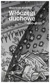 wloczegi-duchowe-1990-2025-wojciech-kudyba