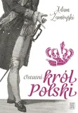 ostatni-krol-polski-wydawnictwo-czytelnik