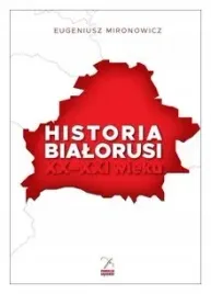 historia-bialorusi-xx-xxi-wieku-mironowicz