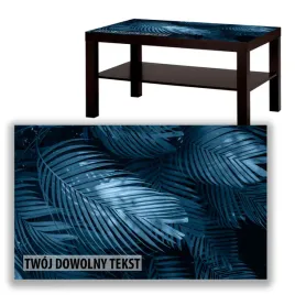 blat-szklany-ikea-lack-niebieskie-liscie-z-twoim-napisem-90x55cm-038a