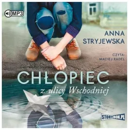chlopiec-z-ulicy-wschodniej-stryjewska-audiobook