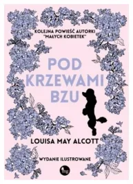 pod-krzewami-bzu-louisa-may-alcott