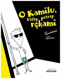o-kamilu-ktory-patrzy-rekami-tomasz-malkowski