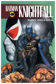 batman-knightfall-tom-5-nowy-poczatek-praca-zbiorowa