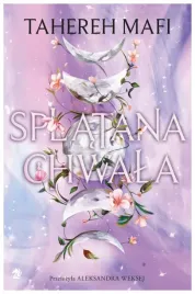 splatana-chwala-utkane-krolestwo-t3-tahereh-mafi