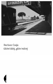gdzies-dalej-gdzie-indziej-w-3-dariusz-czaja