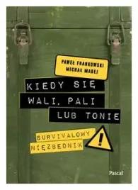 kiedy-sie-wali-pali-lub-tonie-p-frankowski-m-madej