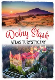 dolny-slask-atlas-turystyczny-monika-bronowicka