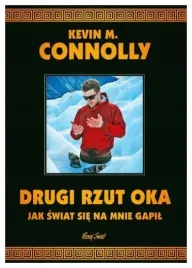 connolly-kevin-drugi-rzut-oka-jak-swiat-sie-na