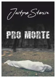 pro-morte-justyna-stanisz