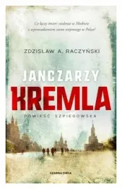 janczarzy-kremla-poswieceni-tom-1-z-a-raczynski