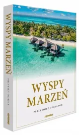 wyspy-marzen-perly-morz-i-oceanow-praca-zbiorowa