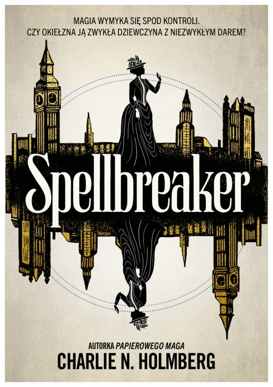 spellbreaker-charlie-n-holmberg