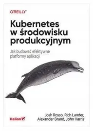 kubernetes-w-srodowisku-produkcyjnym