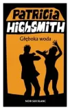 gleboka-woda-patricia-highsmith
