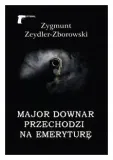 major-downar-przechodzi-na-emeryture