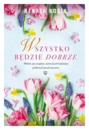 wszystko-bedzie-dobrze-renata-kosin