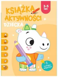 ksiazka-aktywnosci-dziecka-3-5-lat-pomaranczowa-praca-zbiorowa