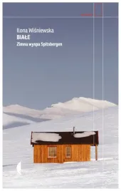 biale-zimna-wyspa-spitsbergen-ilona-wisniewska