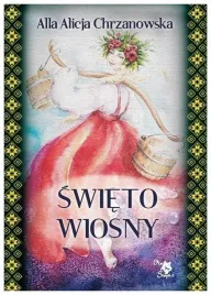swieto-wiosny-alla-alicja-chrzanowska