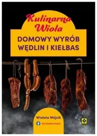 kulinarna-wiola-domowy-wyrob-wedlin-i-kielbas-wioleta-wojcik