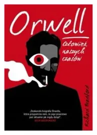 orwell-czlowiek-naszych-czasow-aleksandra-zak