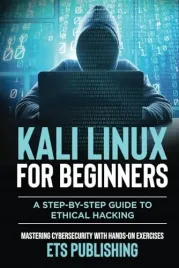 publishing-ets-kali-linux-for-beginners-a-step-by-step-guide-to-ethical-h